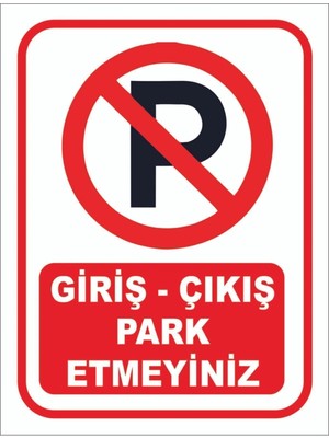 Mikasso Uyarı Levhaları, Park Yapılmaz, Ikaz Levhaları Ikaz Levha