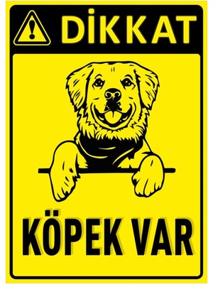 Mikasso -Dikkat Köpek Var 25X35 cm Dekota Levha