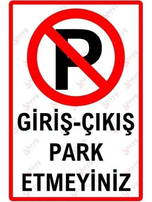 Mikasso Giriş-Çıkış Park Etmeyiniz Alüminyum Uyarı Levhası - 15CM x 22,5cm