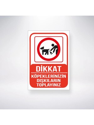 Mikasso Köpek Dışkılarını Tıoplayınız 21X35 Arkası Sticker