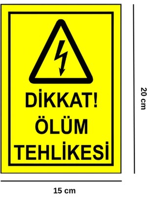 Mikasso Dikkat Ölüm Tehlikesi Yapışkanlı Folyo Sticker Etiket 20 x 15 cm Uyarı Levhası