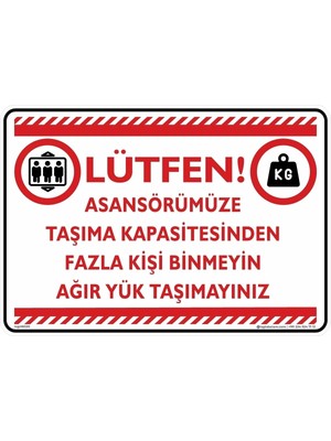 Mikasso 15X20CM/3ADET/ETIKET/LÜTFEN! Asansörümüze Taşıma Kapasitesinden Fazla Kişi Binmeyiniz