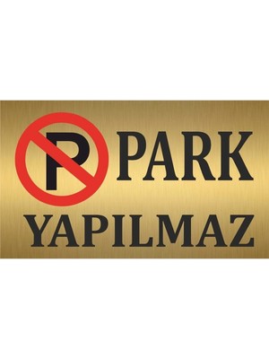 Mikasso 23X13,5CM Park Yapılmaz Uyarı Levhası Garaj Kapısı ve Duvar Yönlendirme Levhası Metal Levha