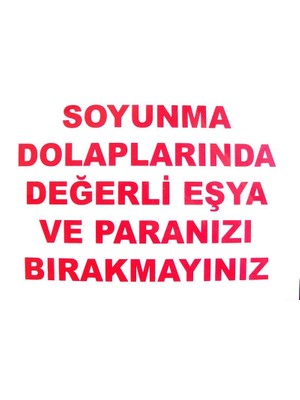 Aesco Soyunma Dolabı Uyarı Levhası 25X35 Kod: 440