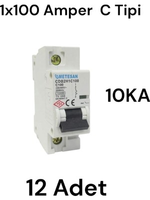 Metesan 1X100A C Tipi 10KA Otomat Sigorta 12 Adet
