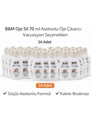Tuba Toptaş B&amp;m Oje Sil 70 ml Asetonlu Oje Çıkarıcı Güçlü Formül 24 Adet