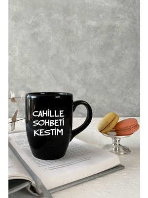 Hype Store Vıvas Cahille Sohbeti Kestim Siyah Kupa Bardak Kahve Kupası Kupa Bardak