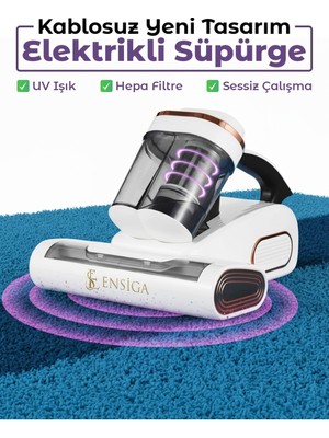 Ensiga Kablosuz Yeni Tasarım Uv Işık ve Hepa Filtre ile Oem Yatak Temizleyici Yatak Toz Elektrikli Süpürge