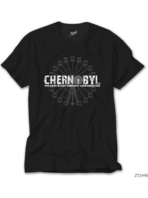 Chernobyl You Have Bigger Problems Siyah Tişört