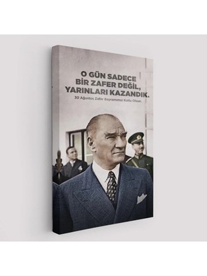 Beta Moda Hub O Gün Sadece Bir Zafer Değil Yarınları Kazandık Atatürk Tablosu-