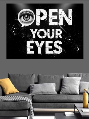Tablomega Gözlerini Aç Yazılı Tipografi Dekoratif Kanvas - Mdf Ahşap Tablo
