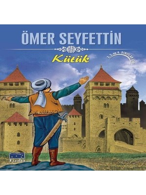Belirtilmemiş Ömer Seyfettin Kütük