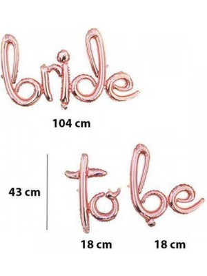 Parti Show Bride To Be Folyo Balon Rose Gold (140X44 Cm)