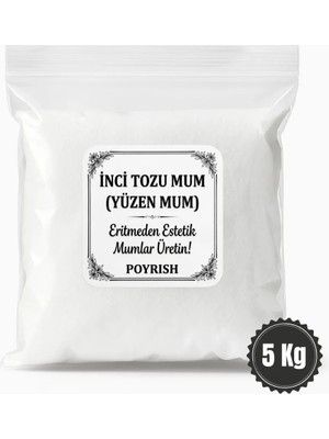 Poyrish Inci Tozu Mum (Beyaz) 5 kg - Toz Mum