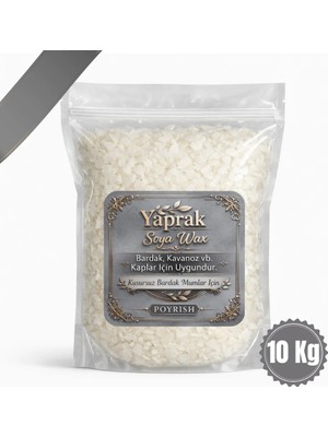 Poyrish Soya Wax A Kalite 10 Kg. Yaprak Formda