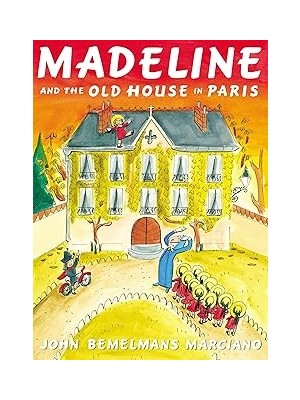 Indispensablely Madeline And The Old House In Paris