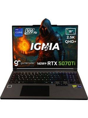 GameRaider IGNIA GR16 Intel Core i9-14900HX GeForce RTX 5070Ti 12GB 140W 24GB DDR5 1TB SSD 16 inç 2.5K QHD+ 300Hz FreeDos Gaming Laptop