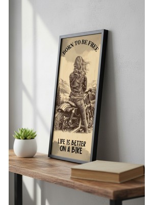 Vintage Motor Poster Tablo – Born To Be Free Life Is Better On A