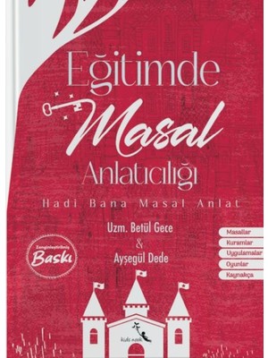 Eğitimde Masal Anlatıcılığı