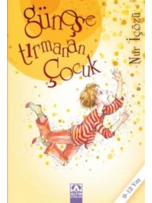 Güneşe Tırmanan Çocuk