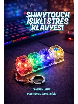 ShinyTouch Işıklı Stres Giderici Klavye Anahtarlık.