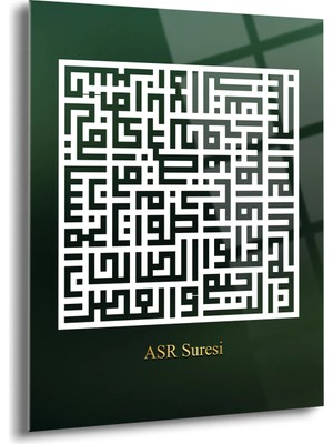Shiny Art Asr Suresi Kufi Yazılı Islami Cam Tablo - ISL079