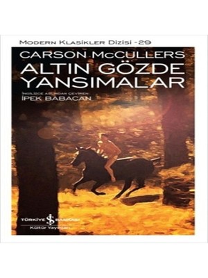 Altın Gözde Yansımalar - Modern Klasikler Dizisi