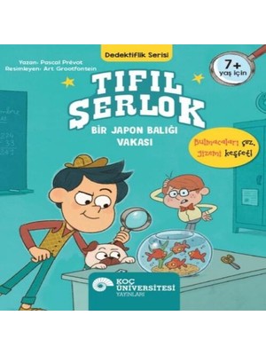 Dua Giyim Tıfıl Şerlok – Bir Japon Balığı Vakası Dedektiflik Serisi