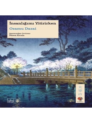 Dua Giyim Insanlığımı Yitirirken Japon Klasikleri