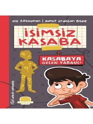 Isimsiz Kasaba - Kasabaya Gelen Yabancı