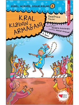 Aesco Güzel, Açıkgöz, Cesur Kızlar 03 - Kral Kızının Armağanı