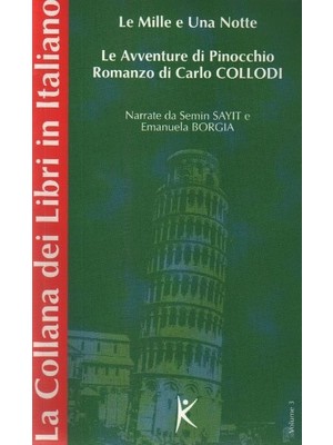 Lisinya Le Mille E Una Notte  Le Avventure Di Pinocchio Romanzo Di Carlo Collodi La Collana Dei Libri In Ita