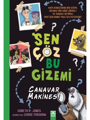 Sen Çöz Bu Gizemi - Canavar Makinesi