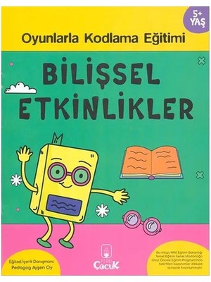 Bilişsel Etkinlikler 5+ Yaş Oyunlarla Kodlama