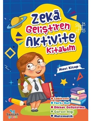 Zeka Geliştiren Aktivite Kitabım - Mavi Kitap