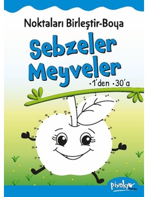 Lisinya Noktaları Birleştir-Boya Sebzeler-Meyveler-1’den 30’a