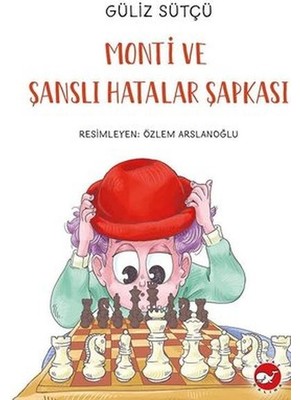 Lisinya Monti ve Şanslı Hatalar Şapkası