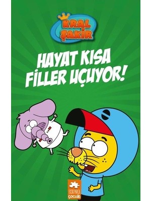 Lisinya Kral Şakir 4 - Hayat Kısa Filler Uçuyor!