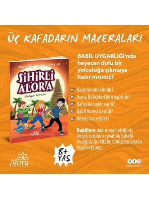 Lisinya Macera Dolu Uygarlıklar - 4 Sihirli Alora - Babil