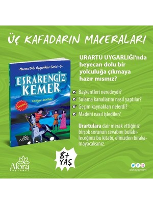 Lisinya Macera Dolu Uygarlıklar - 5 Esrarengiz Kemer - Urartu