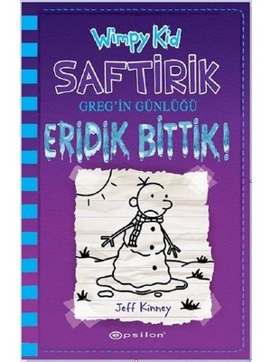 Lisinya Eridik Bittik! - Saftirik Greg'in Günlüğü 13 - Ciltli