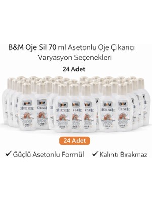 TE Dükkan Buğz B&m Oje Sil 70 ml Asetonlu Oje Çıkarıcı Güçlü Formül 24 Adet