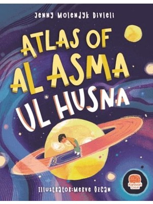 Binbir Göz Kitap Atlas Of Al Asma Ul Husna (Ingilizce Esmaü’l Hüsna Atlası)