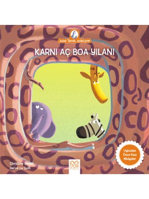 Binbir Göz Kitap Karnı Aç Boa Yılanı - Anne Tavuk Anlatıyor