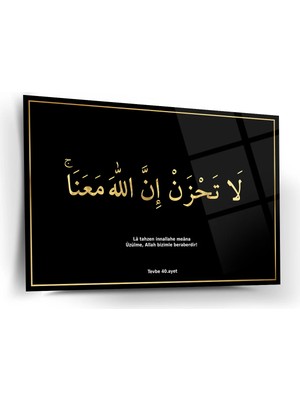 Shiny Art La Tahzen Inna Allahe Meana Ayeti Hat Sanatı Cam Tablo – ISL241