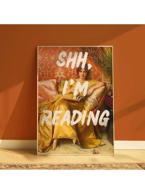 DES VU PRINT Shh I'm Reading Posteri,altered Quote Art Temalı Çerçevesiz Poster, Vintage Temalı Poster, Modern Pinterest Temalı Çerçevesiz Poster
