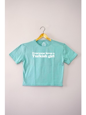 So Cool Kadın Crop T-Shirt Everyone Loves A Turkish Girl Baskılı Mint Yeşil Tişört