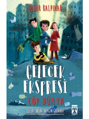 Lisinya Gelecek Ekspresi - Çöp Dünya