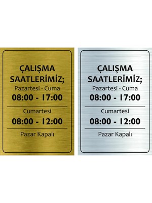Hobishop Iş Yeri Çalışma Saatlari Levhası Ister Gold Ister Gümüş Renk