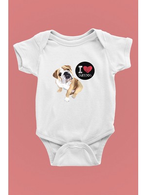 Darkhane Buldog Seviyorum - Köpek Baskılı Unisex Beyaz Bebek Body - Zıbın BB007
